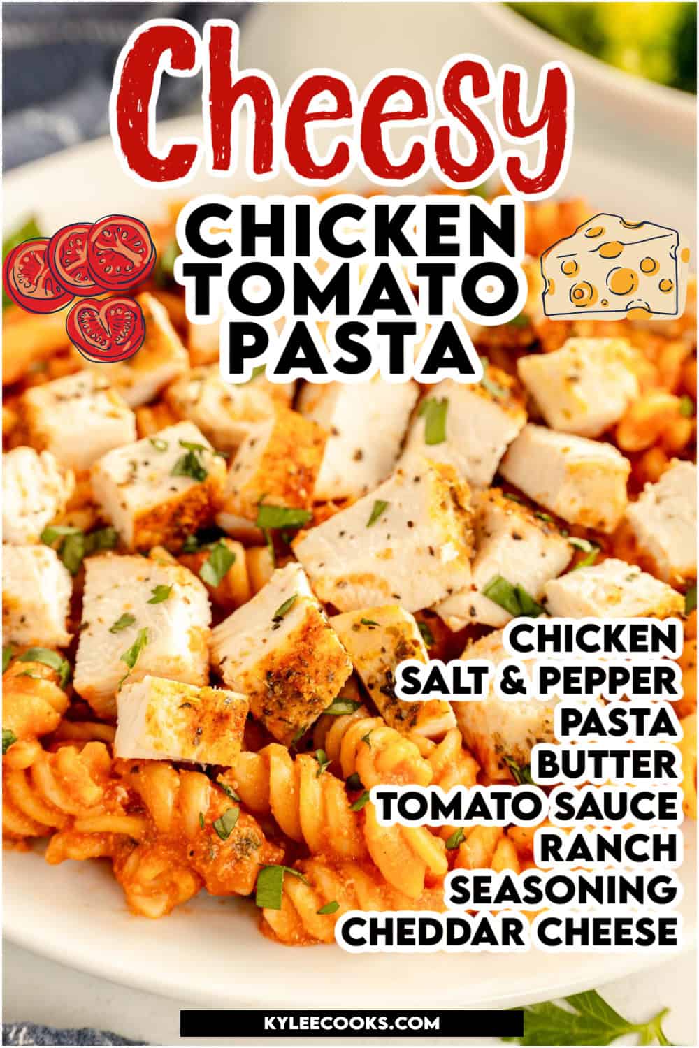 tomato chicken pasta in a bowl with recipe name and ingredients overlaid in text.