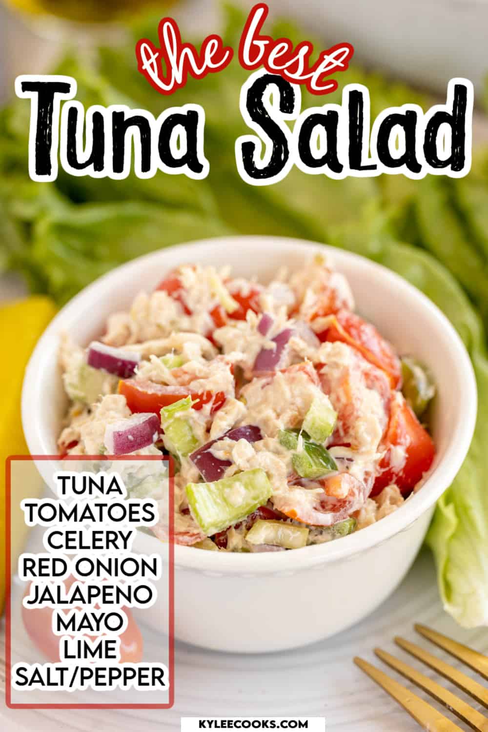 tuna salad in a bowl with recipe name and ingredients overlaid in text.