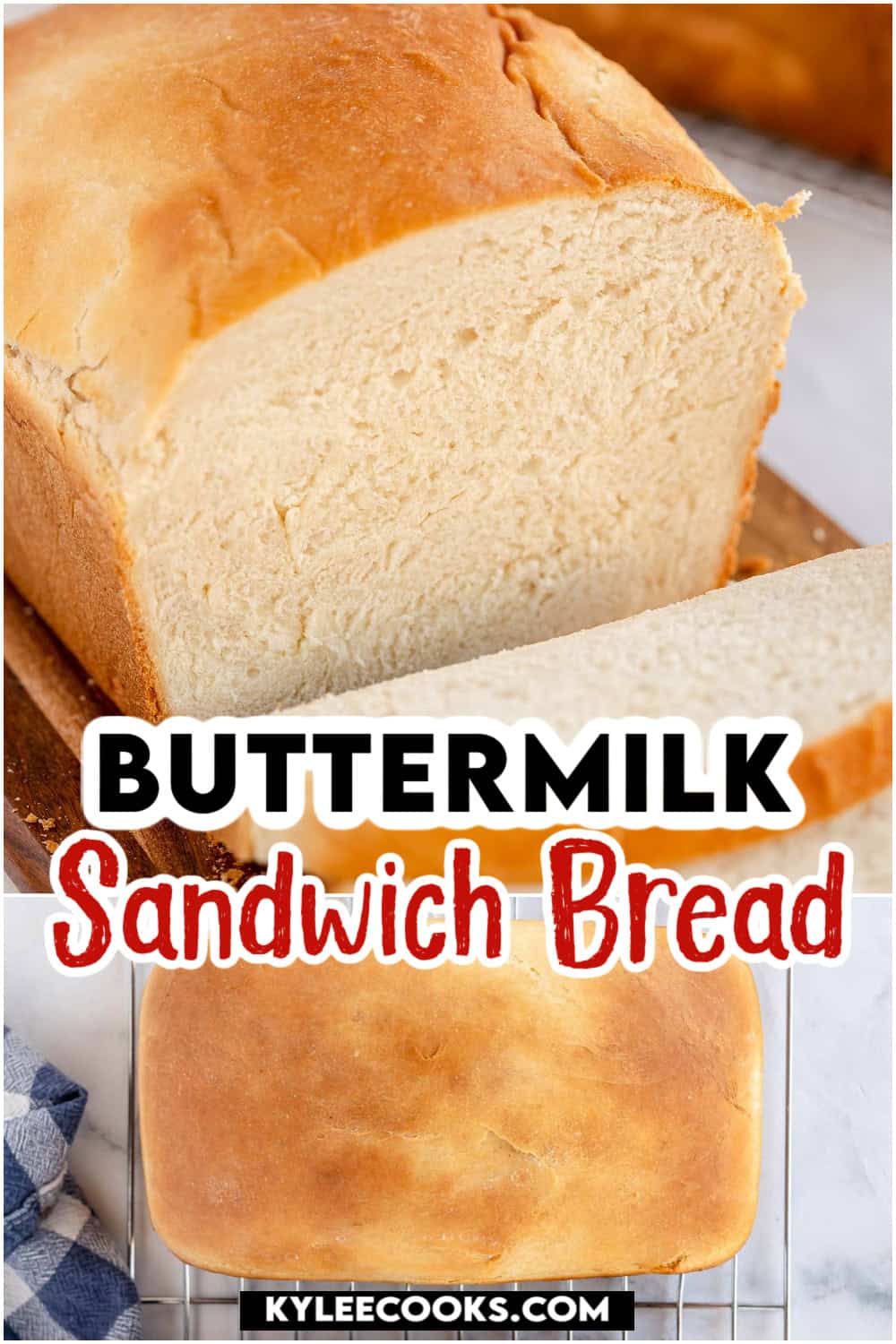 A loaf of buttermilk sandwich bread is shown. One image captures the whole loaf, while another displays the loaf cut to reveal the soft interior. The text "Buttermilk Sandwich Bread" is written on the image.