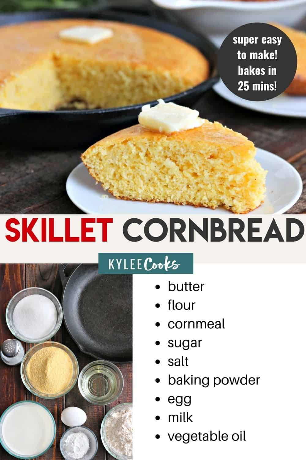 skillet cornbread on a white plate with ingredients in text overlaid